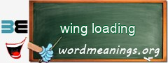 WordMeaning blackboard for wing loading